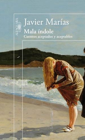 MALA ÍNDOLE | 9788420402802 | MARÍAS,JAVIER | Libreria Geli - Librería Online de Girona - Comprar libros en catalán y castellano