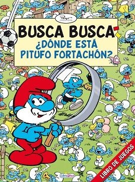 BUSCA BUSCA ¿ DONDE ESTA PITUFO FORTACHON ? | 9788415557371 | VARIS | Llibreria Geli - Llibreria Online de Girona - Comprar llibres en català i castellà