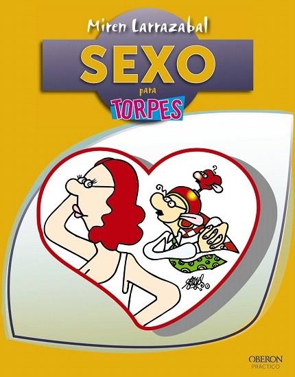 SEXO PARA TORPES | 9788441532274 | LARRAZABAL,MIREN | Libreria Geli - Librería Online de Girona - Comprar libros en catalán y castellano