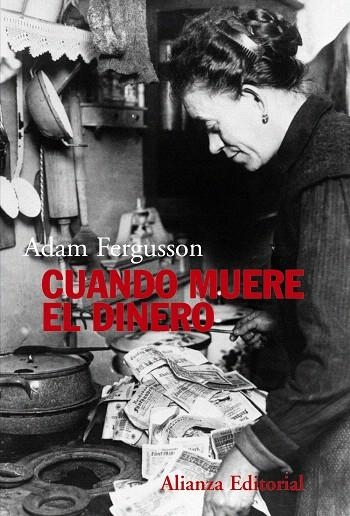 CUANDO MUERE EL DINERO | 9788420673851 | FERGUSSON,ADAM | Llibreria Geli - Llibreria Online de Girona - Comprar llibres en català i castellà
