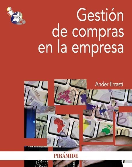 GESTIÓN DE COMPRAS EN LA EMPRESA | 9788436827248 | ERRASTI,ANDER | Llibreria Geli - Llibreria Online de Girona - Comprar llibres en català i castellà