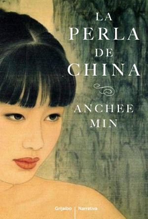 LA PERLA DE CHINA | 9788425346033 | MIN,ANCHEE | Libreria Geli - Librería Online de Girona - Comprar libros en catalán y castellano