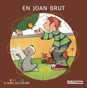 EN JOAN BRUT | 9788448914158 | BALDO,E./GIL,R./SOLIVA,M. | Libreria Geli - Librería Online de Girona - Comprar libros en catalán y castellano