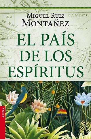 EL PAÍS DE LOS ESPÍRITUS | 9788427038776 | RUIZ MONTAÑEZ,MIGUEL | Libreria Geli - Librería Online de Girona - Comprar libros en catalán y castellano