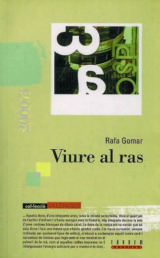 VIURE AL RAS | 9788481313215 | GOMAR,RAFA | Llibreria Geli - Llibreria Online de Girona - Comprar llibres en català i castellà
