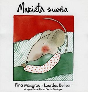 MARIETA SUEÑA    (CONTE) | 9788481313635 | MASGRAU,FINA | Libreria Geli - Librería Online de Girona - Comprar libros en catalán y castellano