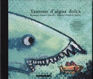 TAURONS D'AIGUA DOLÇA | 9788481313673 | ZAERA,ROSSANA | Libreria Geli - Librería Online de Girona - Comprar libros en catalán y castellano