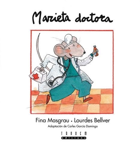 MARIETA DOCTORA | 9788481315462 | MASGRAU, FINA : BELLVER, LOURDES | Libreria Geli - Librería Online de Girona - Comprar libros en catalán y castellano