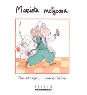 MARIETA METGESSA | 9788481315455 | MASGRAU I PLANA,FINA/BELLVER,LOURDES | Llibreria Geli - Llibreria Online de Girona - Comprar llibres en català i castellà