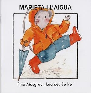 MARIETA I L'AIGUA | 9788481315752 | MASRAU,FINA | Llibreria Geli - Llibreria Online de Girona - Comprar llibres en català i castellà