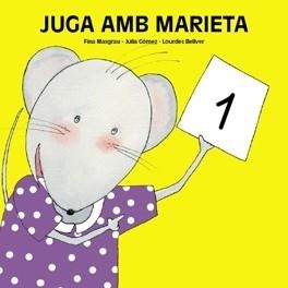 JUGA AMB MARIETA 1 | 9788481316094 | MASGRAU,FINA/GOMEZ,JÚLIA/BELLVER, LOURDES | Llibreria Geli - Llibreria Online de Girona - Comprar llibres en català i castellà