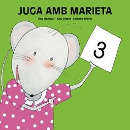JUGA AMB MARIETA 3 | 9788481316131 | MASGRAU,FINA/GOMEZ,JÚLIA/BELLVER,LOURDES | Llibreria Geli - Llibreria Online de Girona - Comprar llibres en català i castellà