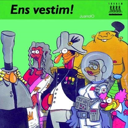 ENS VESTIM! | 9788481316278 | Libreria Geli - Librería Online de Girona - Comprar libros en catalán y castellano