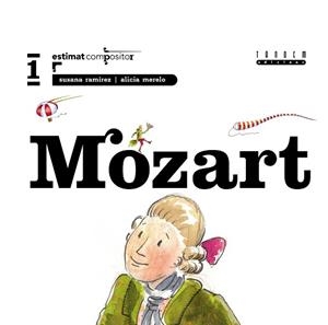 MOZART | 9788481316261 | RAMIREZ, S. / MERELO, A. | Llibreria Geli - Llibreria Online de Girona - Comprar llibres en català i castellà