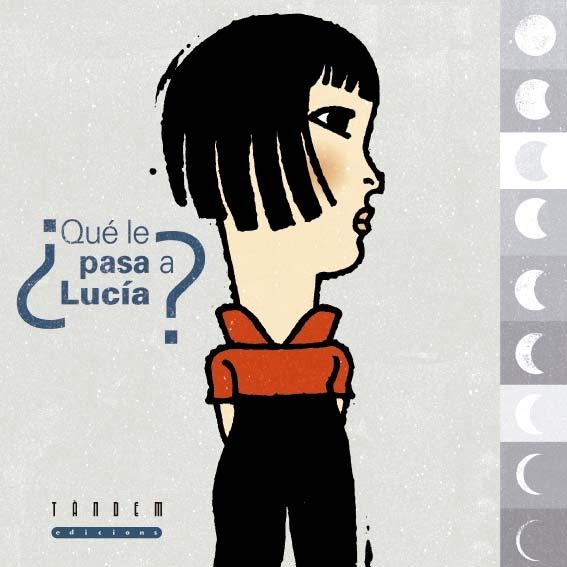 QUE LE PASA A LUCIA? | 9788481317138 | Llibreria Geli - Llibreria Online de Girona - Comprar llibres en català i castellà