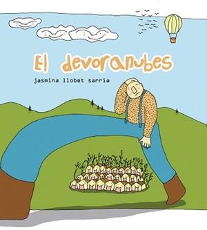 EL DEVORANUBES | 9788481317725 | LLOBET SARRIA,JASMINA | Libreria Geli - Librería Online de Girona - Comprar libros en catalán y castellano
