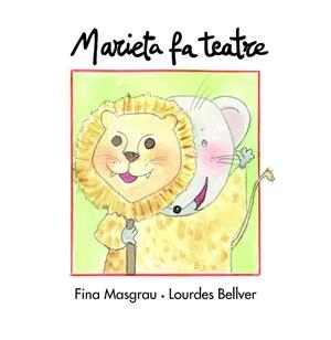 MARIETA FA TEATRE (LLETRA LLIGADA) | 9788481317923 | MASGRAU I PLANA,JOSEFINA/BELLVER,LOURDES | Libreria Geli - Librería Online de Girona - Comprar libros en catalán y castellano
