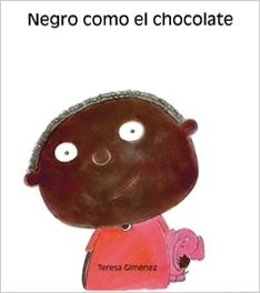 NEGRO COMO EL CHOCOLATE | 9788481316063 | GIMENEZ,TERESA | Llibreria Geli - Llibreria Online de Girona - Comprar llibres en català i castellà