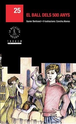 EL BALL DELS 500 ANYS | 9788481318067 | BERTRAN,XAVIER | Libreria Geli - Librería Online de Girona - Comprar libros en catalán y castellano