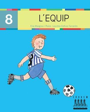 L'EQUIP (8) (PAL) LECTURA-XINO XANO | 9788481317244 | BELLVER FERRANDO, LOURDES/MASGRAU PLANA, FINA | Libreria Geli - Librería Online de Girona - Comprar libros en catalán y castellano
