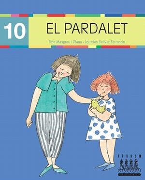 EL PARDALET (10) PAL LECTURA-XINO XANO | 9788481317268 | BELLVER FERRANDO, LOURDES/MASGRAU PLANA, FINA | Libreria Geli - Librería Online de Girona - Comprar libros en catalán y castellano