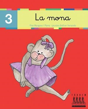 LA MONA | 9788481316780 | BELLVER FERRANDO, LOURDES/MASGRAU PLANA, FINA | Libreria Geli - Librería Online de Girona - Comprar libros en catalán y castellano