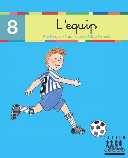 L'EQUIP | 9788481316834 | BELLVER FERRANDO, LOURDES/MASGRAU PLANA, FINA | Llibreria Geli - Llibreria Online de Girona - Comprar llibres en català i castellà