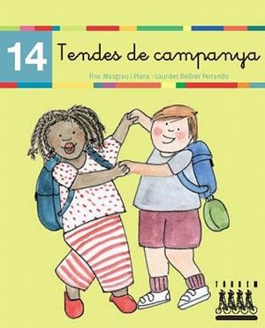 TENDES DE CAMPANYA | 9788481316896 | BELLVER FERRANDO, LOURDES/MASGRAU PLANA, FINA | Libreria Geli - Librería Online de Girona - Comprar libros en catalán y castellano