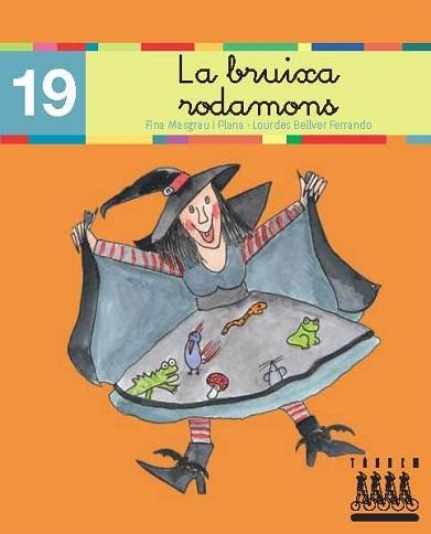 BRUIXA RODAMONS | 9788481316940 | BELLVER FERRANDO, LOURDES/MASGRAU PLANA, FINA | Llibreria Geli - Llibreria Online de Girona - Comprar llibres en català i castellà