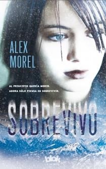 SOBREVIVO | 9788493961428 | MOREL,ALEX | Llibreria Geli - Llibreria Online de Girona - Comprar llibres en català i castellà