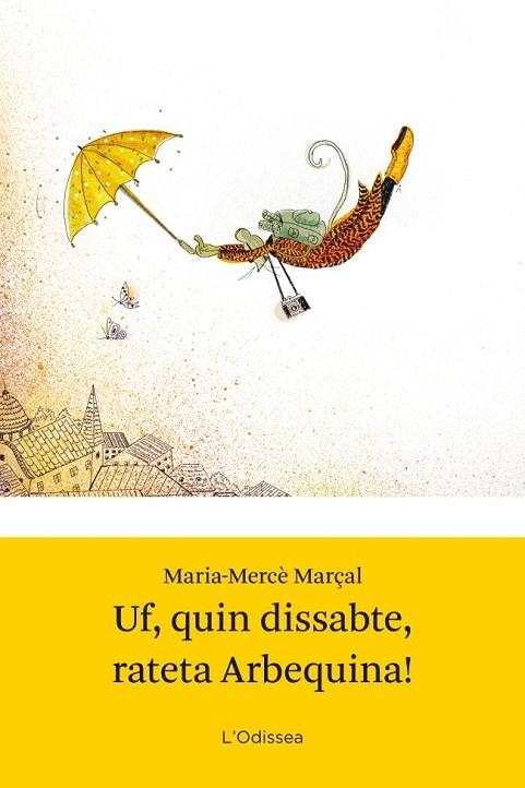 UF,QUIN DISSABTE,RATETA ARBEQUINA! | 9788499328942 | MARÇAL,MARIA-MERCÈ (1952-1998)/MARÇAL,MAGDA (IL) | Libreria Geli - Librería Online de Girona - Comprar libros en catalán y castellano