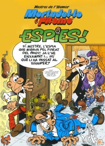 ESPIES.MORTADEL.LO I FILEMÓ 32 | 9788466651851 | IBÁÑEZ TALAVERA,FRANCISCO | Libreria Geli - Librería Online de Girona - Comprar libros en catalán y castellano