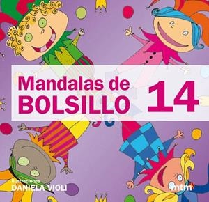 MANDALAS DE BOLSILLO 14 | 9788415278184 | VIOLI,DANIELA | Libreria Geli - Librería Online de Girona - Comprar libros en catalán y castellano