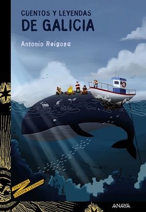 CUENTOS Y LEYENDAS DE GALICIA | 9788467829105 | REIGOSA,ANTONIO | Libreria Geli - Librería Online de Girona - Comprar libros en catalán y castellano