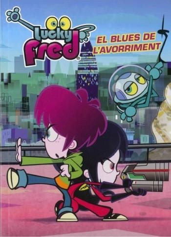 LUCKY FRED.EL BLUES DE L'AVORRIMENT | 9788499329529 | Llibreria Geli - Llibreria Online de Girona - Comprar llibres en català i castellà