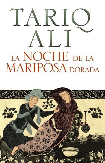 LA NOCHE DE LA MARIPOSA DORADA | 9788420609119 | TAIRQ,ALI | Llibreria Geli - Llibreria Online de Girona - Comprar llibres en català i castellà