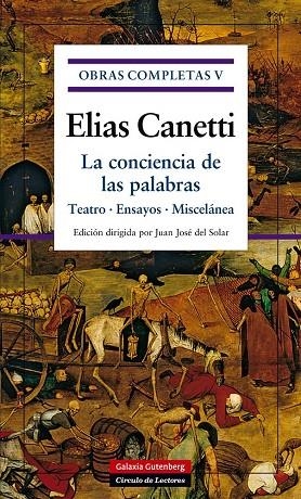LA CONCIENCIA DE LAS PALABRAS(OBRAS COMPLETAS-5) | 9788481093995 | CANETTI,ELIAS | Llibreria Geli - Llibreria Online de Girona - Comprar llibres en català i castellà