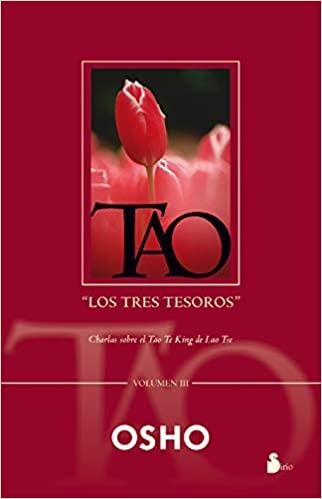 TAO.LOS TRES TESOROS-3 | 9788478084951 | OSHO | Libreria Geli - Librería Online de Girona - Comprar libros en catalán y castellano