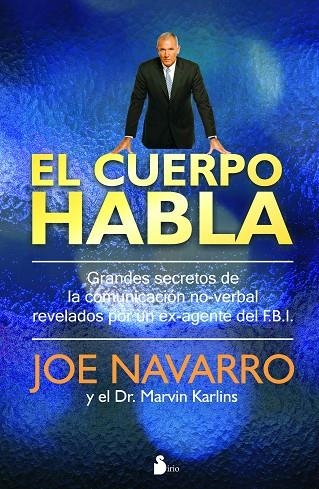 EL CUERPO HABLA | 9788478087181 | NAVARRO,JOSE | Libreria Geli - Librería Online de Girona - Comprar libros en catalán y castellano