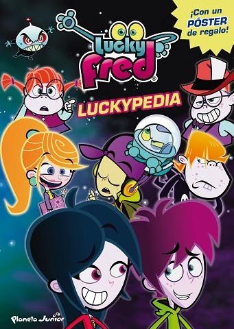 LUCKY FRED - LUCKYPEDIA | 9788408009306 | IMIRA ENTERTAINMENT S. L. | Libreria Geli - Librería Online de Girona - Comprar libros en catalán y castellano