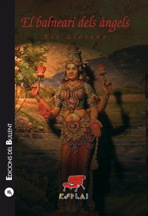 EL BALNEARI DELS ÀNGELS | 9788499040974 | LLORENS PERALES, ELISA JOSÉ | Libreria Geli - Librería Online de Girona - Comprar libros en catalán y castellano