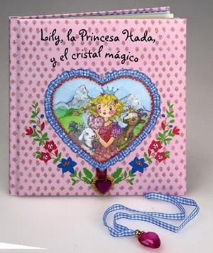 LILY, LA PRINCESA HADA, Y EL CRISTAL MÁGICO | 9788421687826 | FINSTERBUSCH, MONIKA | Libreria Geli - Librería Online de Girona - Comprar libros en catalán y castellano