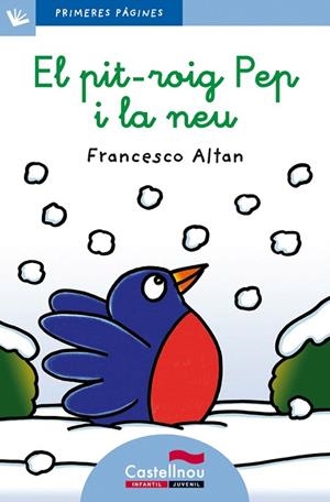 EL PIT-ROIG PEP I LA NEU(LLETRA LLIGADA) | 9788415206583 | ALTAN,FRANCESCO | Libreria Geli - Librería Online de Girona - Comprar libros en catalán y castellano
