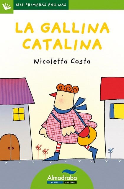 LA GALLINA CATALINA  | 9788415207320 | COSTA,NICOLETTA | Libreria Geli - Librería Online de Girona - Comprar libros en catalán y castellano