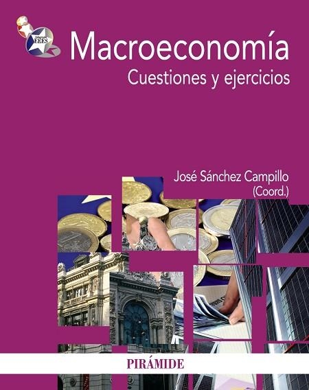 MACROECONOMÍA.CUESTIONES Y EJERCICIOS | 9788436827972 | SÁNCHEZ CAMPILLO,JOSÉ (COORD.) | Llibreria Geli - Llibreria Online de Girona - Comprar llibres en català i castellà