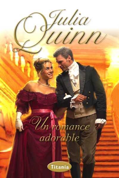 UN ROMANCE ADORABLE | 9788492916313 | QUINN,JULIA | Libreria Geli - Librería Online de Girona - Comprar libros en catalán y castellano