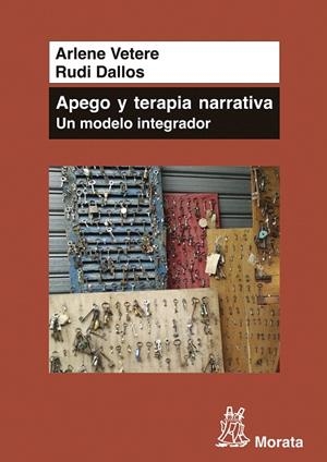 APEGO Y TERAPIA NARRATIVA.UN MODELO INTEGRADOR | 9788471126801 | VETERE,ARLENE/DALLOS,RUDI | Llibreria Geli - Llibreria Online de Girona - Comprar llibres en català i castellà