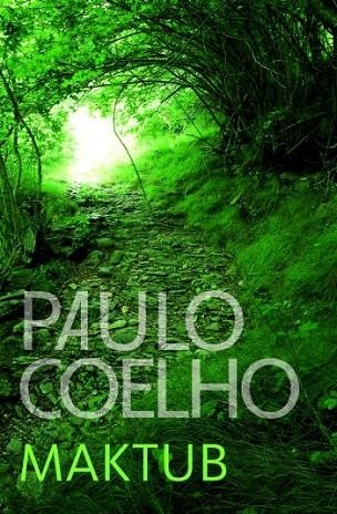 MAKTUB(CATALÀ) | 9788484376781 | COELHO,PAULO | Llibreria Geli - Llibreria Online de Girona - Comprar llibres en català i castellà