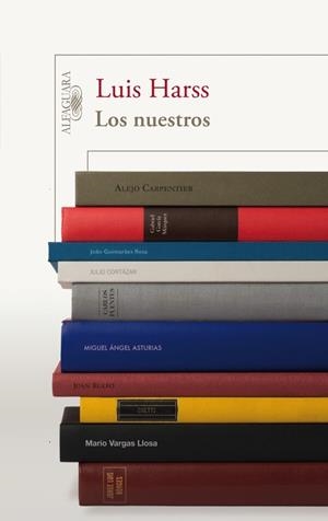 LOS NUESTROS (RETRATO LITERARIO Y PSICOLÓGICO DEL BOOM LATINOAMERICANO) | 9788420408095 | HARSS,LUIS (1936,XILE) | Llibreria Geli - Llibreria Online de Girona - Comprar llibres en català i castellà