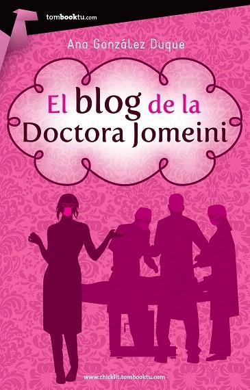 EL BLOG DE LA DOCTORA JOMEINI | 9788415747116 | GONZÁLEZ DUQUE,ANA | Libreria Geli - Librería Online de Girona - Comprar libros en catalán y castellano